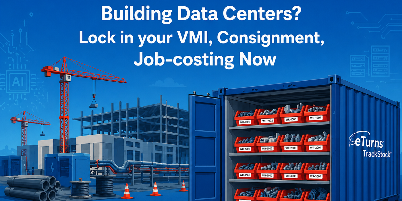 VMI Replenishment for the AI Data Center Buildout | eTurns