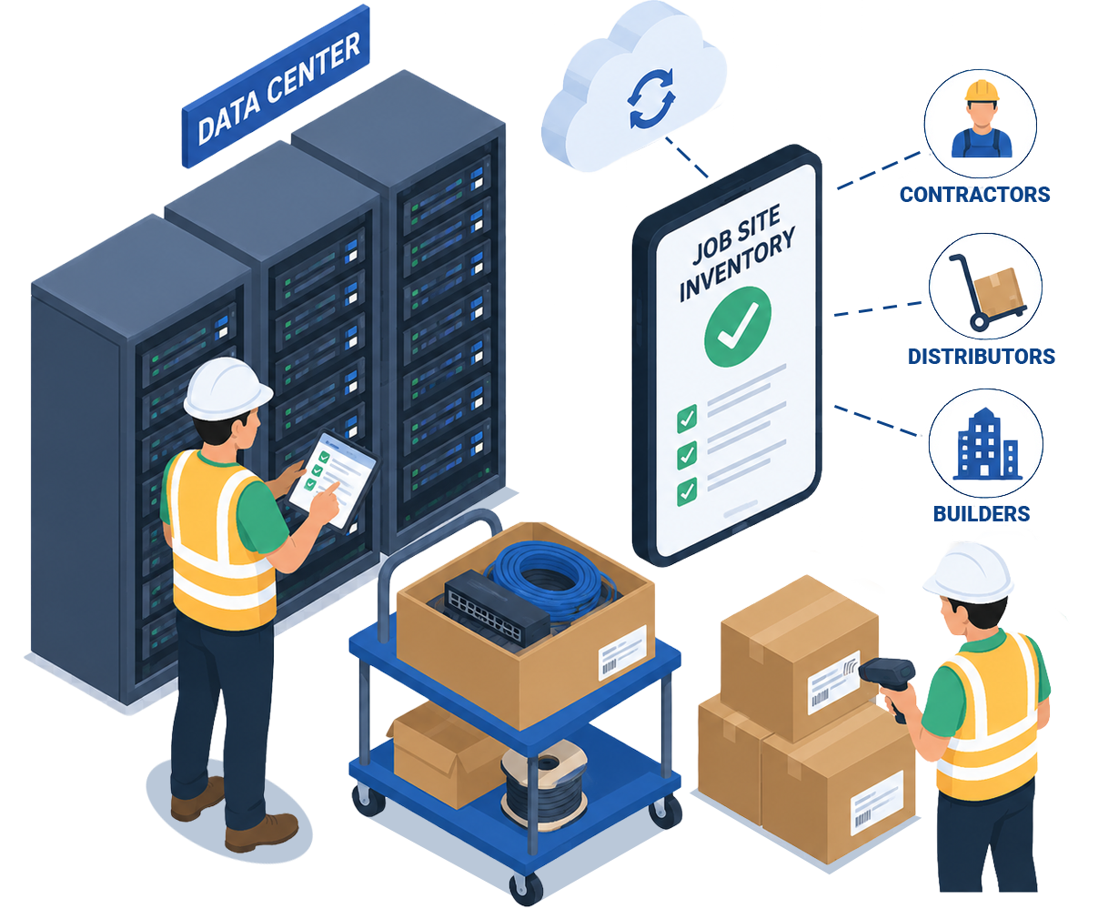 Data Center Jobsite Inventory Management for Contractors, Distributors, and Builders